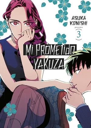 MI PROMETIDO YAKUZA 03 | 9788467959000 | KONISHI, ASUKA | Librería Castillón - Comprar libros online Aragón, Barbastro
