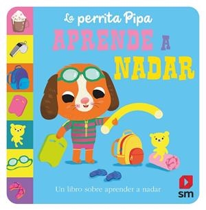 La perrita Pipa aprende a nadar | 9788411202268 | Baldock, Jane | Librería Castillón - Comprar libros online Aragón, Barbastro