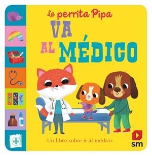 La perrita Pipa va al médico | 9788411202244 | Baldock, Jane | Librería Castillón - Comprar libros online Aragón, Barbastro
