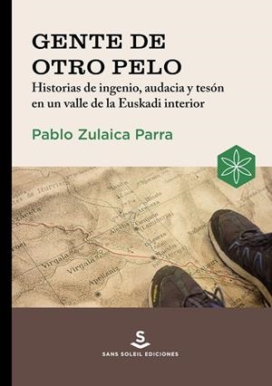 Gente de otro pelo | 9788412601558 | Zulaica Parra, Pablo | Librería Castillón - Comprar libros online Aragón, Barbastro