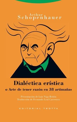 Dialéctica erística | 9788413641058 | Schopenhauer, Arthur | Librería Castillón - Comprar libros online Aragón, Barbastro