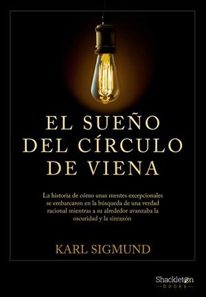 El sueño del Círculo de Viena | 9788413612256 | Sigmund, Karl | Librería Castillón - Comprar libros online Aragón, Barbastro