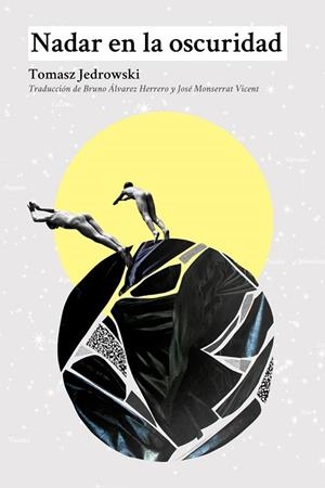 Nadar en la oscuridad (2ª ED) | 9788412292596 | Jedrowski, Tomasz | Librería Castillón - Comprar libros online Aragón, Barbastro