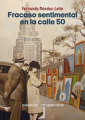 Fracaso sentimental en la calle 50 | 9788419791238 | Méndez-Leite, Fernando | Librería Castillón - Comprar libros online Aragón, Barbastro