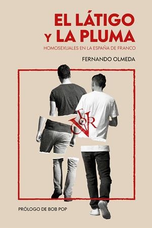 El látigo y la pluma | 9788412597585 | Olmeda, Fernando | Librería Castillón - Comprar libros online Aragón, Barbastro