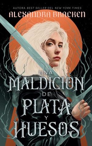 Una maldición de plata y huesos | 9788419252227 | Bracken, Alexandra | Librería Castillón - Comprar libros online Aragón, Barbastro