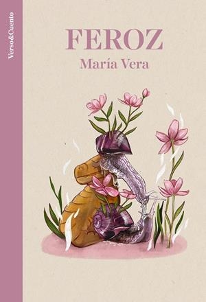 Feroz | 9788403523814 | María Vera | Librería Castillón - Comprar libros online Aragón, Barbastro