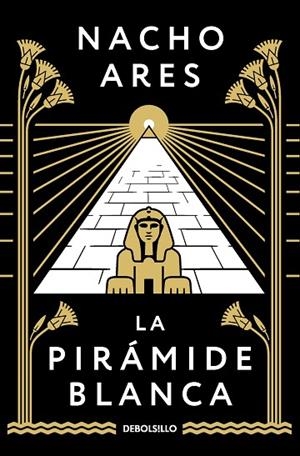 La pirámide blanca | 9788466370066 | Nacho Ares | Librería Castillón - Comprar libros online Aragón, Barbastro