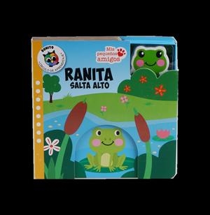 RANITA SALTA ALTO.(MIS PEQUEÑOS AMIGOS) | 9788742554296 | VV.AA. | Librería Castillón - Comprar libros online Aragón, Barbastro