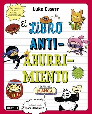 El libro antiaburrimiento. Especial manga | 9788408271871 | Hernández, Mapy / Clover, Luke | Librería Castillón - Comprar libros online Aragón, Barbastro