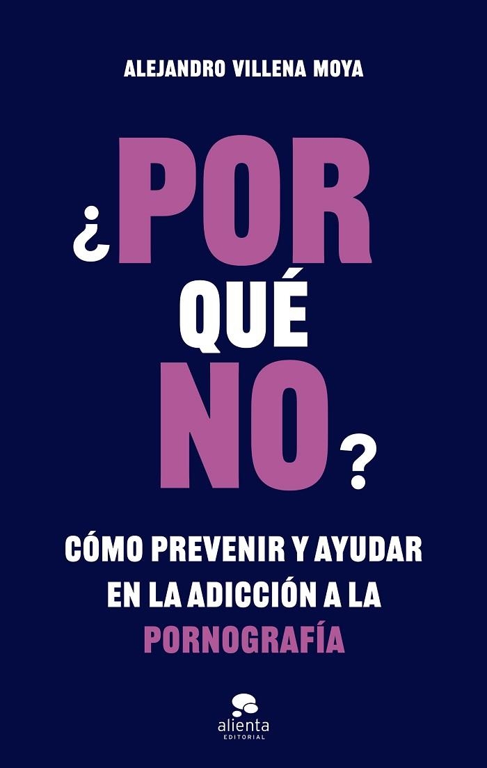 ¿POR qué NO? | 9788413442419 | Villena Moya, Alejandro | Librería Castillón - Comprar libros online Aragón, Barbastro