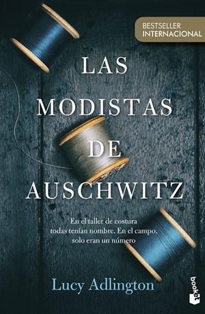 Las modistas de Auschwitz | 9788408272205 | Adlington, Lucy | Librería Castillón - Comprar libros online Aragón, Barbastro
