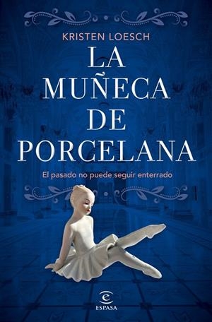 La muñeca de porcelana | 9788467070026 | Loesch, Kristen | Librería Castillón - Comprar libros online Aragón, Barbastro