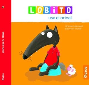 Lobito usa el orinal | 9791039527941 | Lallemand, Orianne | Librería Castillón - Comprar libros online Aragón, Barbastro