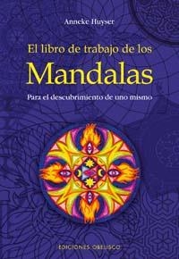 LIBRO DE TRABAJO DE LOS MANDALAS, EL | 9788497772778 | HUYSER, ANNEKE | Librería Castillón - Comprar libros online Aragón, Barbastro