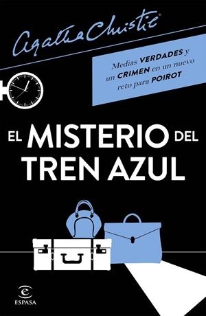 El misterio del tren azul | 9788467063455 | Christie, Agatha | Librería Castillón - Comprar libros online Aragón, Barbastro