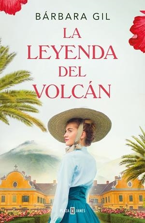 La leyenda del volcán | 9788401030543 | Bárbara Gil | Librería Castillón - Comprar libros online Aragón, Barbastro