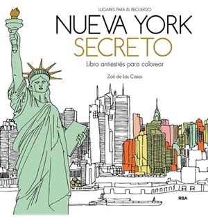 Nueva York secreto. Libro antiestrés para colorear | 9788411323109 | de las Cases, Zoe | Librería Castillón - Comprar libros online Aragón, Barbastro
