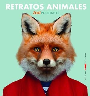 Retratos Animales | 9788494990168 | Portraits, Zoo | Librería Castillón - Comprar libros online Aragón, Barbastro