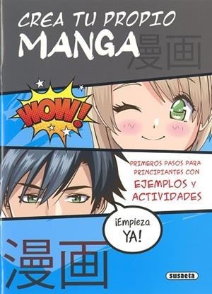 Crea tu propio manga | 9788467794472 | Susaeta, Equipo | Librería Castillón - Comprar libros online Aragón, Barbastro