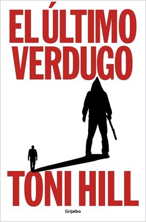 El último verdugo | 9788425364990 | Toni Hill | Librería Castillón - Comprar libros online Aragón, Barbastro