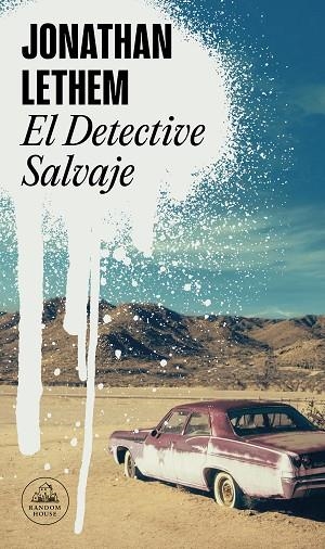 El detective salvaje | 9788439739777 | Jonathan Lethem | Librería Castillón - Comprar libros online Aragón, Barbastro
