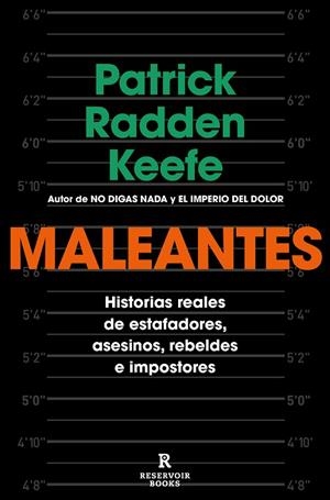 Maleantes | 9788418052989 | Patrick Radden Keefe | Librería Castillón - Comprar libros online Aragón, Barbastro