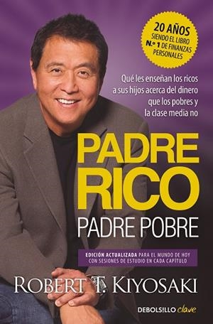 Padre Rico, padre Pobre (edición actualizada) | 9788466373005 | Robert T. Kiyosaki | Librería Castillón - Comprar libros online Aragón, Barbastro