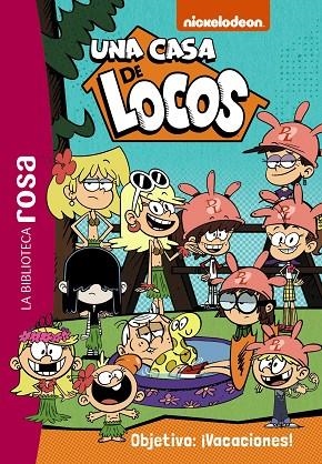La Biblioteca rosa. Una casa de locos, 4. Objetivo: ¡Vacaciones! | 9788419316615 | Gay, Olivier | Librería Castillón - Comprar libros online Aragón, Barbastro
