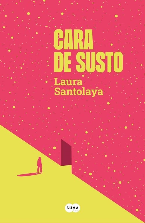 Cara de susto | 9788491298922 | Laura Santolaya | Librería Castillón - Comprar libros online Aragón, Barbastro