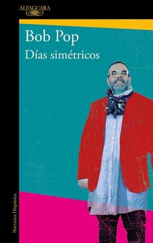 Días simétricos | 9788420455426 | Bob Pop | Librería Castillón - Comprar libros online Aragón, Barbastro