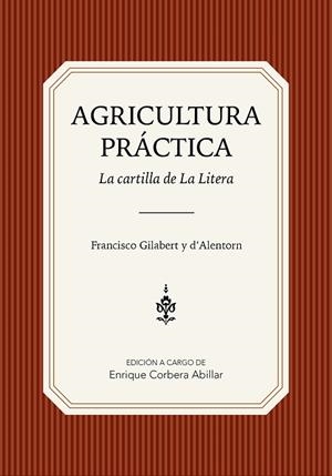 Agricultura práctica | 9788481273304 | Gilabert y d'Alentorn, Francisco | Librería Castillón - Comprar libros online Aragón, Barbastro