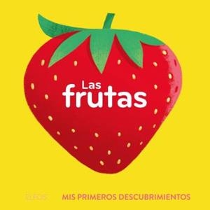 Primeros descubrimientos. Las frutas | 9788419499639 | Búzio, Carolina | Librería Castillón - Comprar libros online Aragón, Barbastro