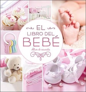 El libro del bebé (rosa nuevo) | 9788428558662 | Cody, Kate | Librería Castillón - Comprar libros online Aragón, Barbastro