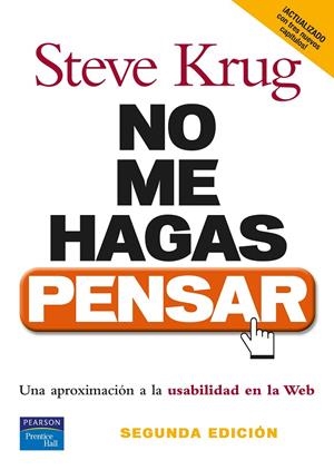 NO ME HAGAS PENSAR 2ED | 9788483222867 | KRUG, STEVE | Librería Castillón - Comprar libros online Aragón, Barbastro
