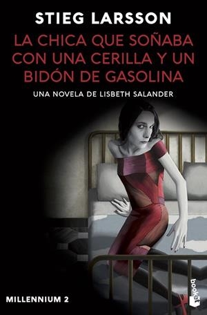 La chica que soñaba con una cerilla y un bidón de gasolina (Millennium 2) | 9788423363759 | Larsson, Stieg | Librería Castillón - Comprar libros online Aragón, Barbastro