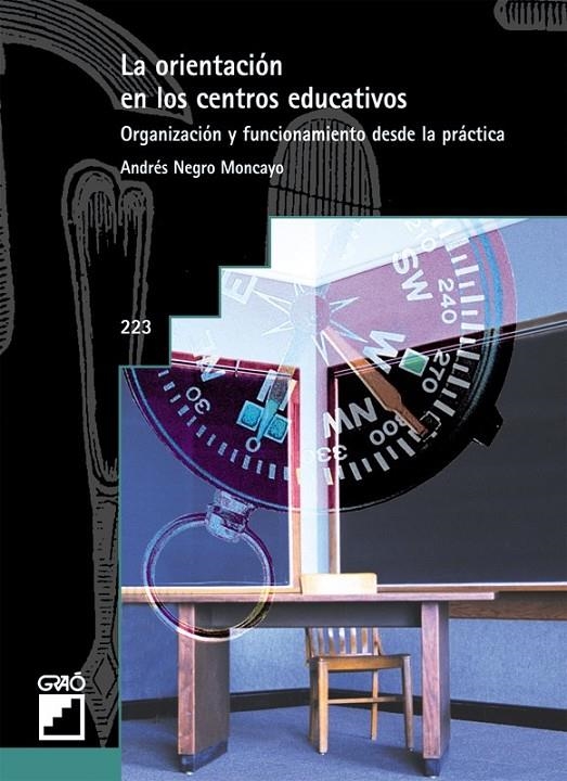 ORIENTACION EN LOS CENTROS EDUCATIVOS, LA | 9788478274338 | NEGRO MONCAYO, ANDRES | Librería Castillón - Comprar libros online Aragón, Barbastro