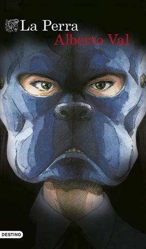 La Perra | 9788423363445 | Val Calvo, Alberto | Librería Castillón - Comprar libros online Aragón, Barbastro