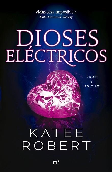 Dioses eléctricos (Electric Idol) | 9788427051669 | Robert, Katee | Librería Castillón - Comprar libros online Aragón, Barbastro