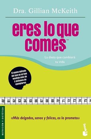 ERES LO QUE COMES - BOOKET | 9788408067146 | MCKEITH, GILLIAM | Librería Castillón - Comprar libros online Aragón, Barbastro