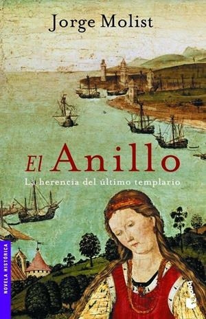 ANILLO, EL : LA HERENCIA DEL ULTIMO TEMPLARIO - BOOKET | 9788427031005 | MOLIST, JORGE | Librería Castillón - Comprar libros online Aragón, Barbastro