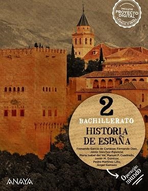 2º Bach Historia de España 2 | 9788414330012 | García de Cortázar, Fernando / Donézar, Javier María / F. Cuadrado, Manuel / Gamazo Largo, Angel / d | Librería Castillón - Comprar libros online Aragón, Barbastro
