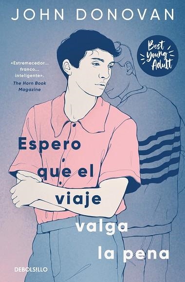 Espero que el viaje valga la pena (Best Young Adult) | 9788466371698 | John Donovan | Librería Castillón - Comprar libros online Aragón, Barbastro