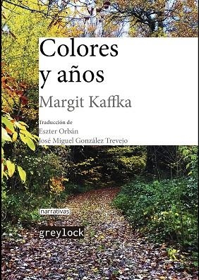 Colores y años | 9788412197594 | Kaffka, Margit | Librería Castillón - Comprar libros online Aragón, Barbastro