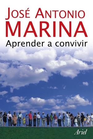 APRENDER A CONVIVIR | 9788434444935 | MARINA, JOSE ANTONIO | Librería Castillón - Comprar libros online Aragón, Barbastro