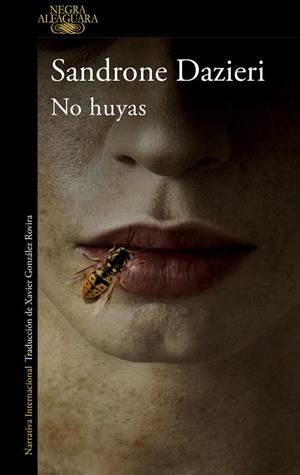 No huyas | 9788420461526 | Sandrone Dazieri | Librería Castillón - Comprar libros online Aragón, Barbastro