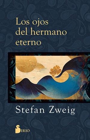 LOS OJOS DEL HERMANO ETERNO | 9788419685094 | ZWEIG, STEFAN | Librería Castillón - Comprar libros online Aragón, Barbastro