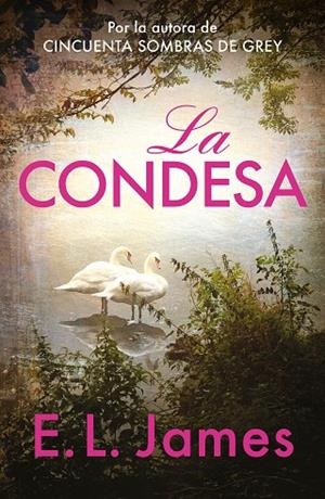 La condesa | 9788425366321 | E.L. James | Librería Castillón - Comprar libros online Aragón, Barbastro