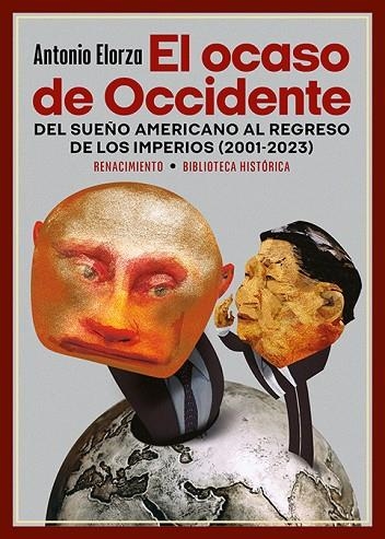 El ocaso de Occidente | 9788419791450 | Elorza, Antonio | Librería Castillón - Comprar libros online Aragón, Barbastro