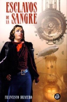 ESCLAVOS DE LA SANGRE | 9788419293473 | Bracero, Francisco | Librería Castillón - Comprar libros online Aragón, Barbastro